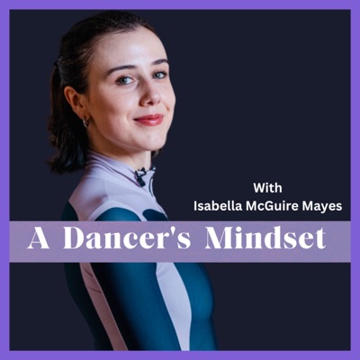 A Dancer's Mindset A Dancer's Mindset