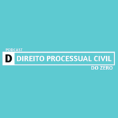 Direito Processual Civil do Zero - Direito do Zero