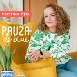 165: Oferă-ți pauze fără vinovăție, cu Diana Sandu