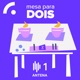 Mesa para Dois (Podcast)