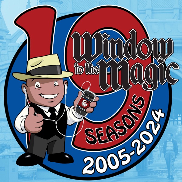 A Window to the Magic - Disneyland Audio Adventure Podcast