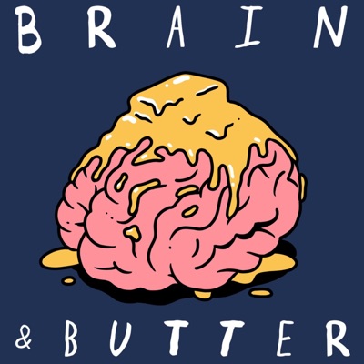 Brain & Butter