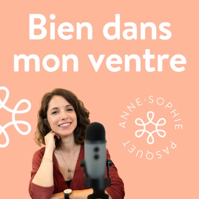 Bien dans mon ventre:Anne-Sophie Pasquet