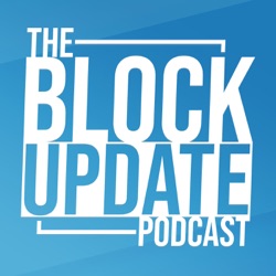 The Block Update Podcast