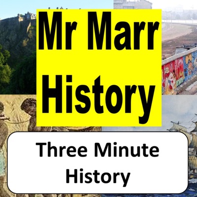 Three Minute History with Mr Marr Three Minute History with Mr Marr