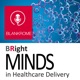 BRight Minds in Healthcare Delivery