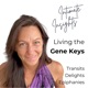 Intimate Insights - Living the Gene Keys - Transits, Delights, Epiphanies