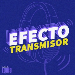 Efecto Transmisor 