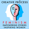 Feminism, Women’s Stories: The Creative Process: Empowering Stories, Inspiring Women, Gender Equality, Women's Rights & Emp - Empowering Stories, Inspiring Women: Creative Process Original Series