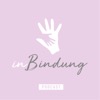 inBindung - der christliche Podcast für bindungs- und bedürfnisorientierte Erziehung