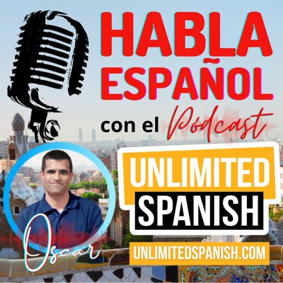 Unlimited Spanish podcast with Oscar:Òscar Pellus: Founder of Unlimited Spanish. Author of Spanish courses.