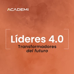 Líderes 4.0: Transformadores del Futuro