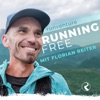 Running Free – Laufen in deinem Rhythmus | runventure® by Florian Reiter