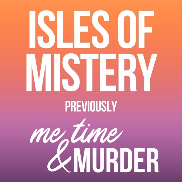 Isles of Mistery (previously me time & murder) image