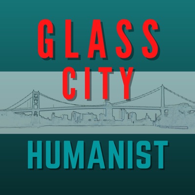 Glass City Humanist Glass City Humanist