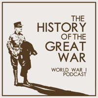 History Of The Great War podcast