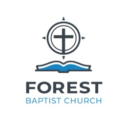 Forest Baptist Church Podcast
