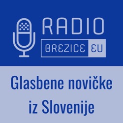 Glasbene novičke iz Slovenije - Radio Brežice Eu