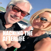 Hacking The Afterlife podcast - richardmartini