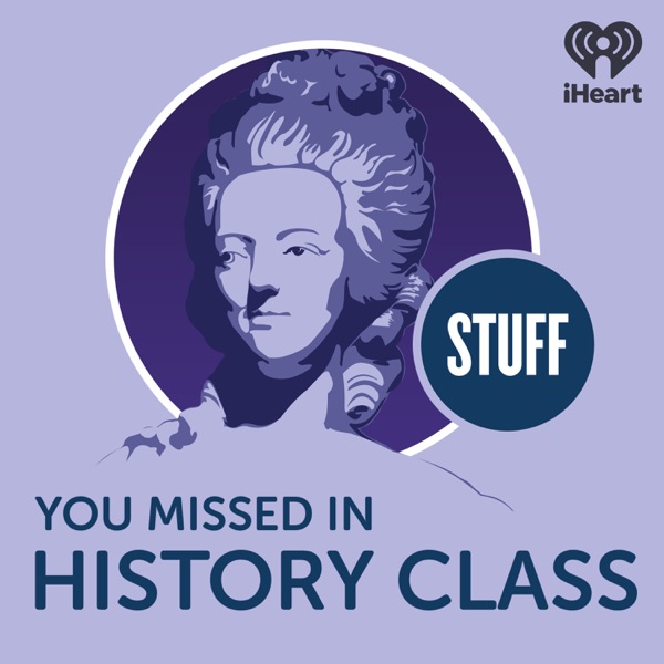 Stuff You Missed in History Class banner image