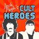 Josh Pugh's Cult Heroes