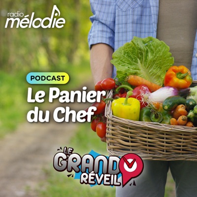 Le Panier du Chef - Radio Mélodie:Radio Mélodie