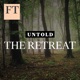 Untold: The Retreat