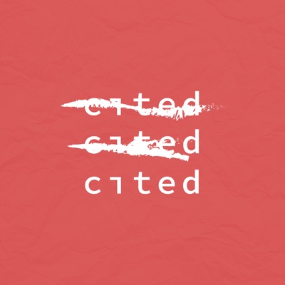 Cited Podcast