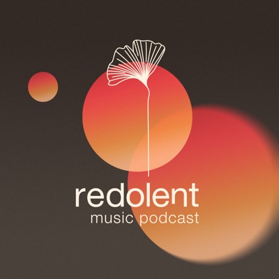 Redolent Music Podcast:Redolent Music