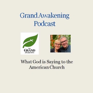 The Grand Awakening Podcast