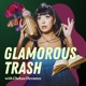 Glamorous Trash: A Celebrity Memoir Podcast
