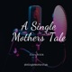 A Single Mother's Tale