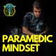 Paramedic Mindset