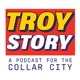 Troy Story: A Podcast for the Collar City