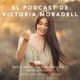 El podcast de Victoria Moradell