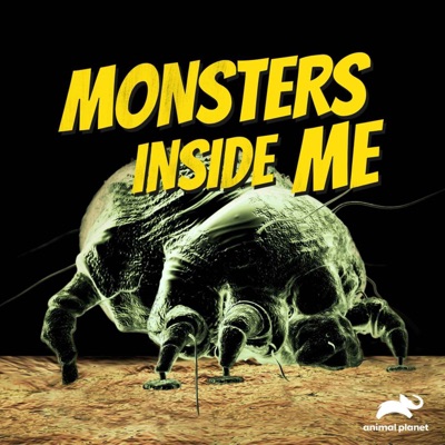 Monsters Inside Me:Animal Planet