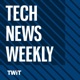 TNW 332: FCC Requires Broadband 'Nutrition Labels' - Humane's AI Pin, Apple Repair, Sunshine