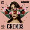Crumbs - My Cultura and Sonoro