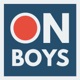 ON BOYS Podcast