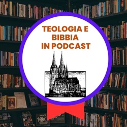 Teologia e Bibbia in podcast. #teologia #bibbia #podcast