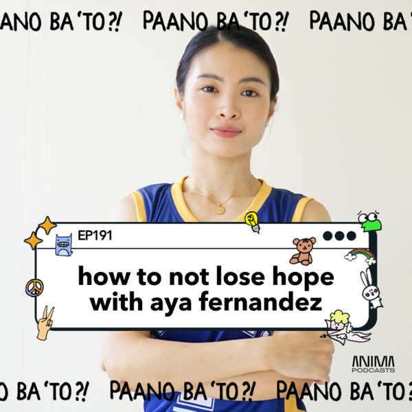 How To Not Lose Hope with Aya Fernandez photo