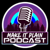 MAKE IT PLAIN Podcast - Saved To Serve