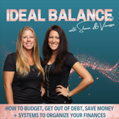 IDEAL BALANCE: How to Budget, Get Out of Debt, Save Money + Systems to Organize Your Finances - Ideal Balance