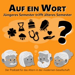 Auf ein Wort - Jüngeres Semester trifft älteres Semester