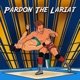 Pardon The Lariat