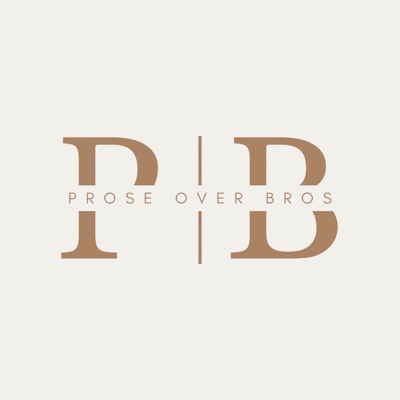 Prose Over Bros