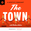The Town with Matthew Belloni - The Ringer