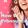 How to Pronounce - VOA Learning English - VOA Learning English