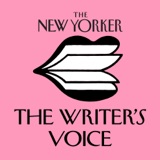 Image of The New Yorker: The Writer's Voice - New Fiction from The New Yorker podcast