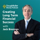 Creating Long Term Financial Success with Jack Brennan